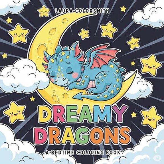 Dreamy Dragons Bedtime Coloring Book for All Ages