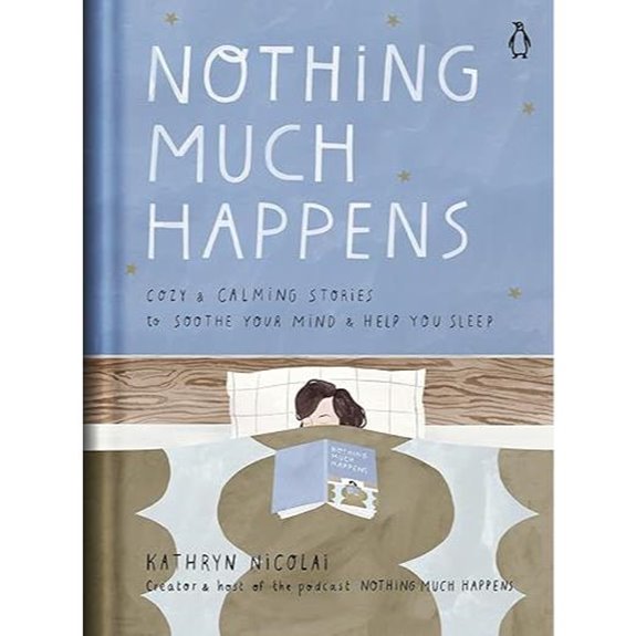 Cozy Stories to Soothe and Help You Sleep