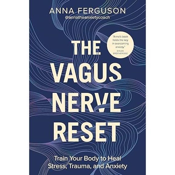 The Vagus Nerve Reset: Train Your Body to Heal Stress Trauma and Anxiety