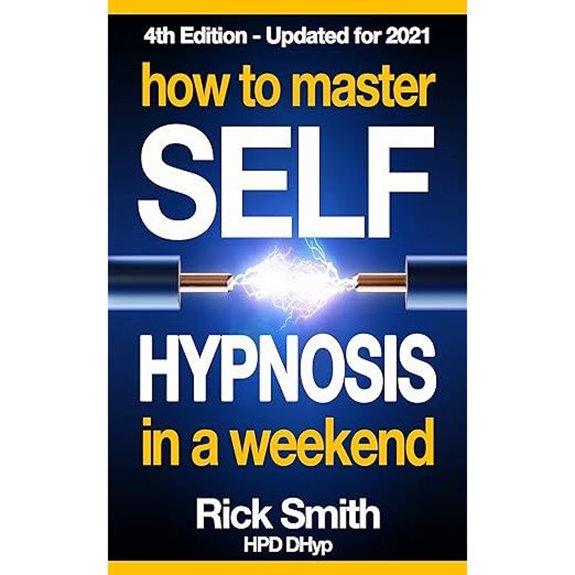 Master Self-Hypnosis in a Weekend