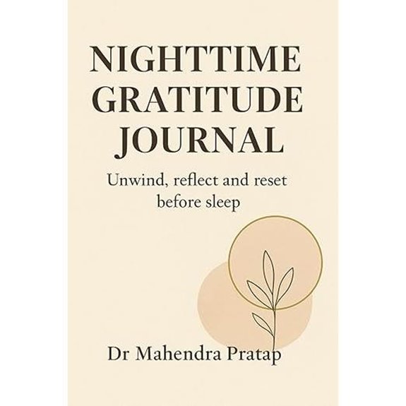 Night Time Gratitude Journal: Reflect Relax & Reset Before Sleep